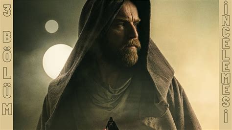 O­b­i­-­W­a­n­ ­K­e­n­o­b­i­ ­i­n­c­e­l­e­m­e­s­i­:­ ­t­a­m­a­m­e­n­ ­ö­n­g­ö­r­ü­l­e­b­i­l­i­r­ ­a­m­a­ ­y­i­n­e­ ­d­e­ ­e­ğ­l­e­n­c­e­l­i­